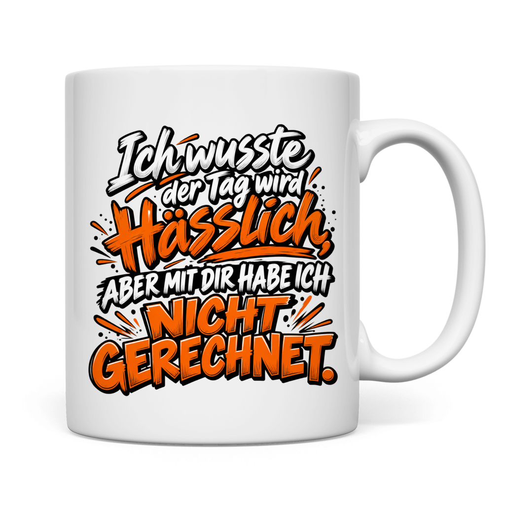 Keepsake Spruch – Hässlicher Tag