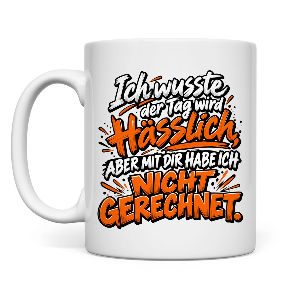 Keepsake Spruch – Hässlicher Tag