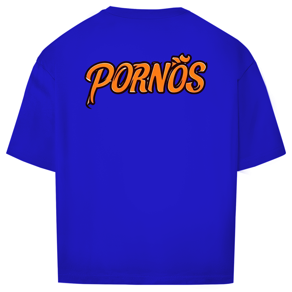 PORNÖS – Oversize T-Shirt – Backdruck