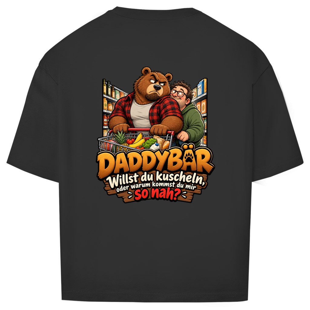 Oversize T-Shirt Daddybär – Willst du kuscheln