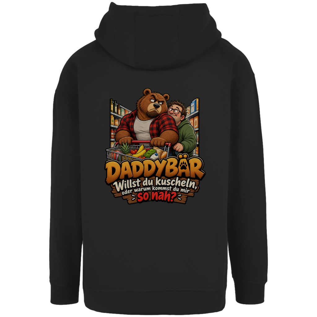 Unisex Oversize Hoodie Daddybär – Willst du kuscheln