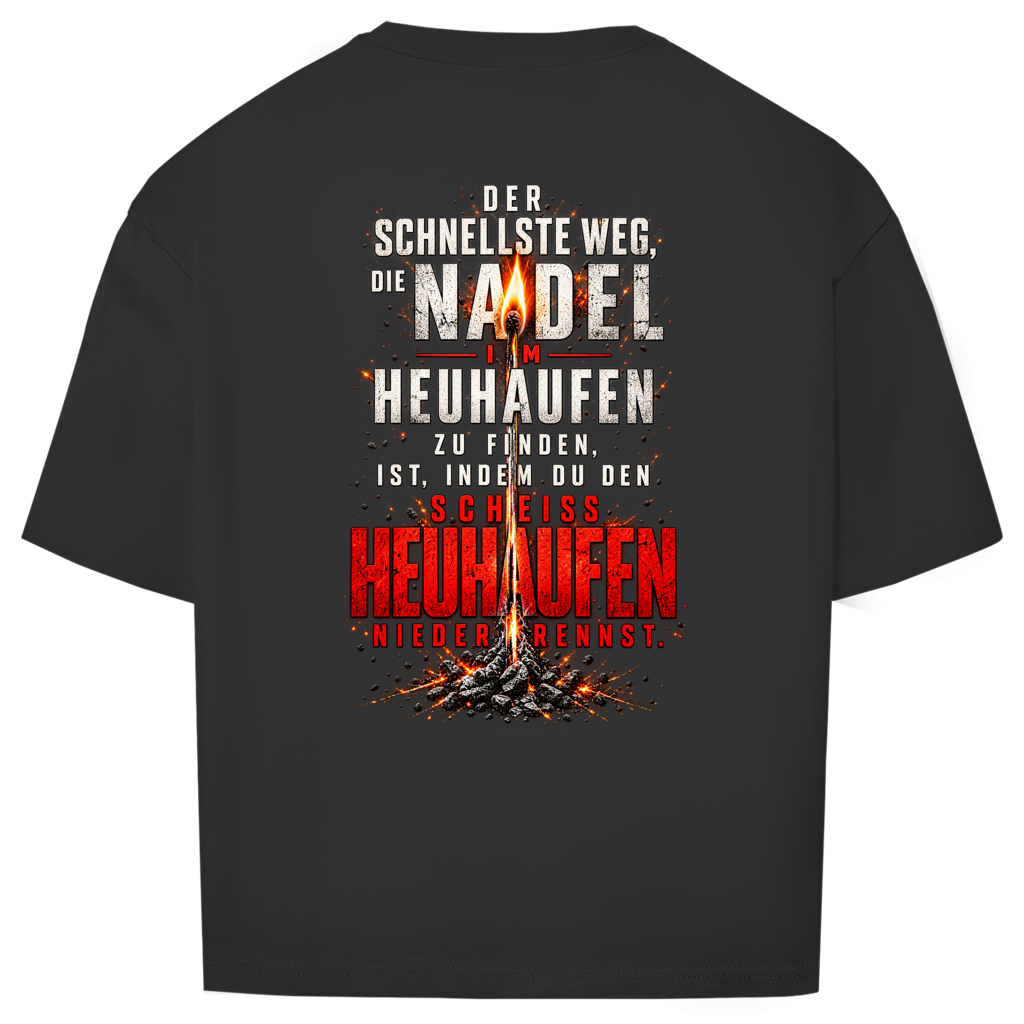 Oversize T-Shirt – Brennende Nadel im Heuhaufen