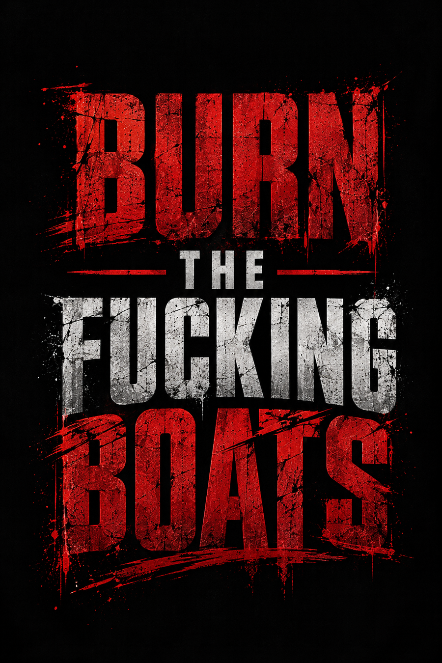Sticker Burn the Fucking Boats